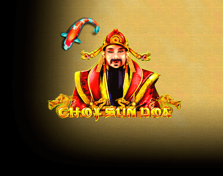 Choy Sun Doa pokie machine